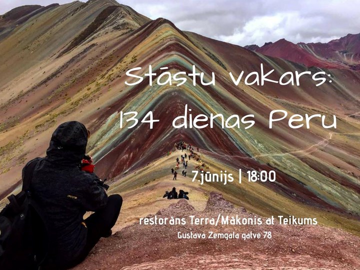 Stāstu vakars: 134 dienas Peru