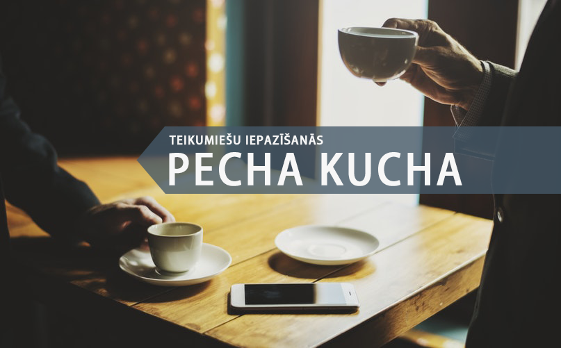 TE AUG // Teikumiešu stāsti // Pecha kucha