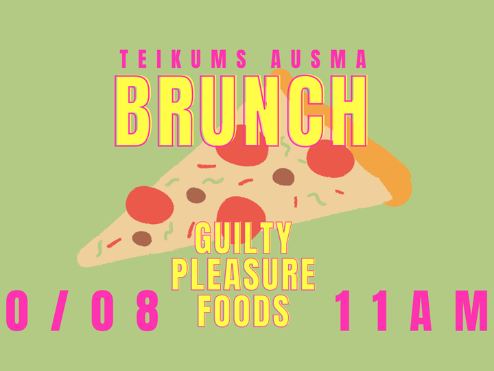 Teikums Ausma Brunch Guilty Pleasure Foods