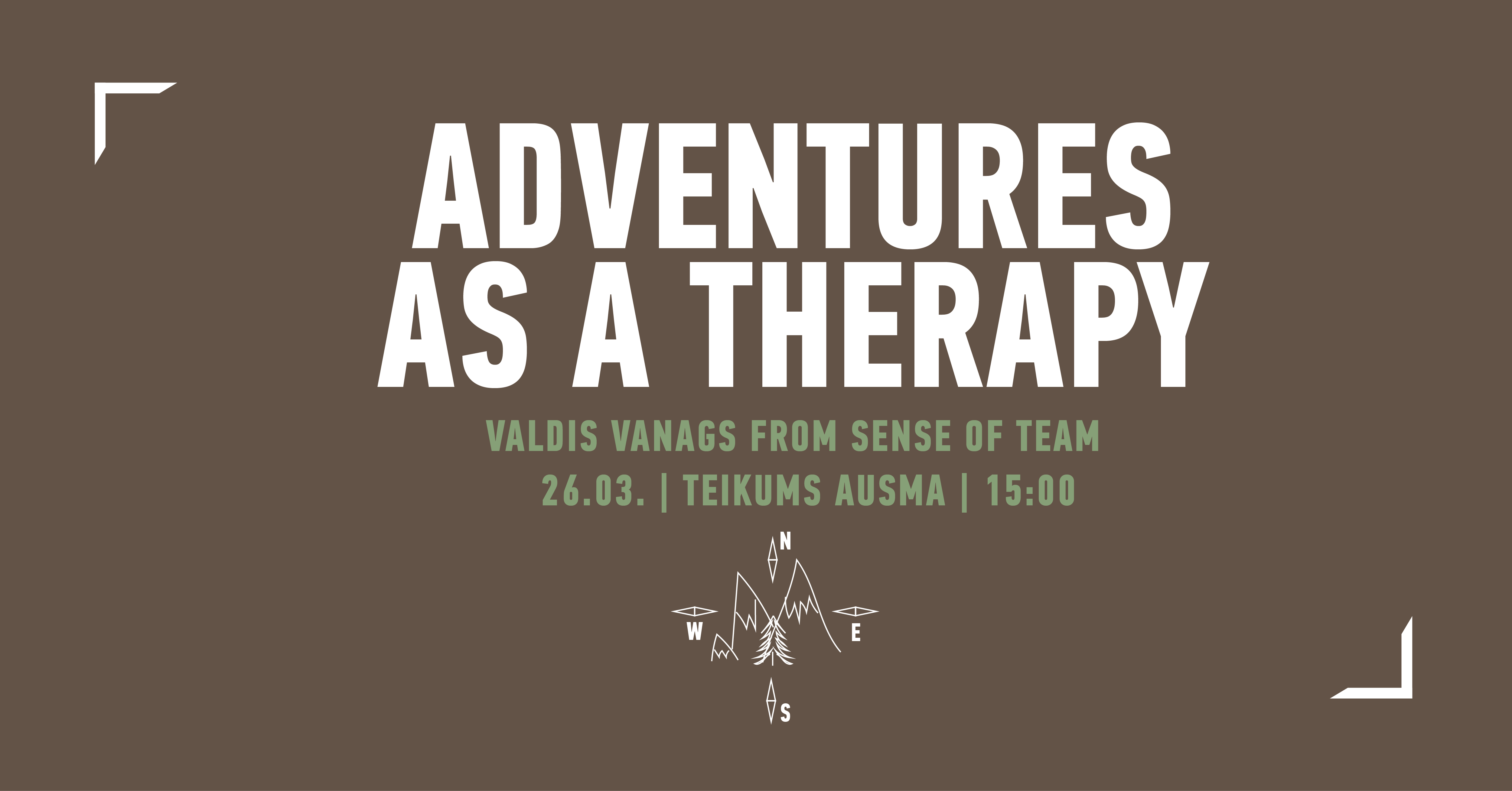 Adventures as a Therapy // Valdis Vanags