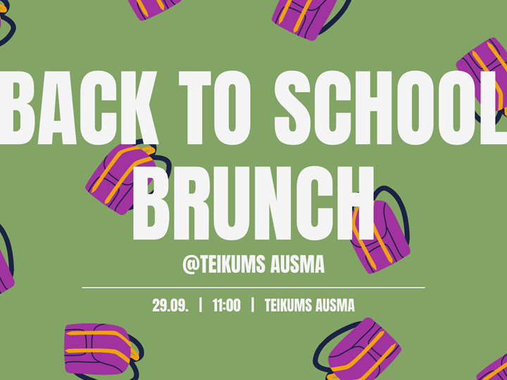 Back to School Brunch @Teikums Ausma