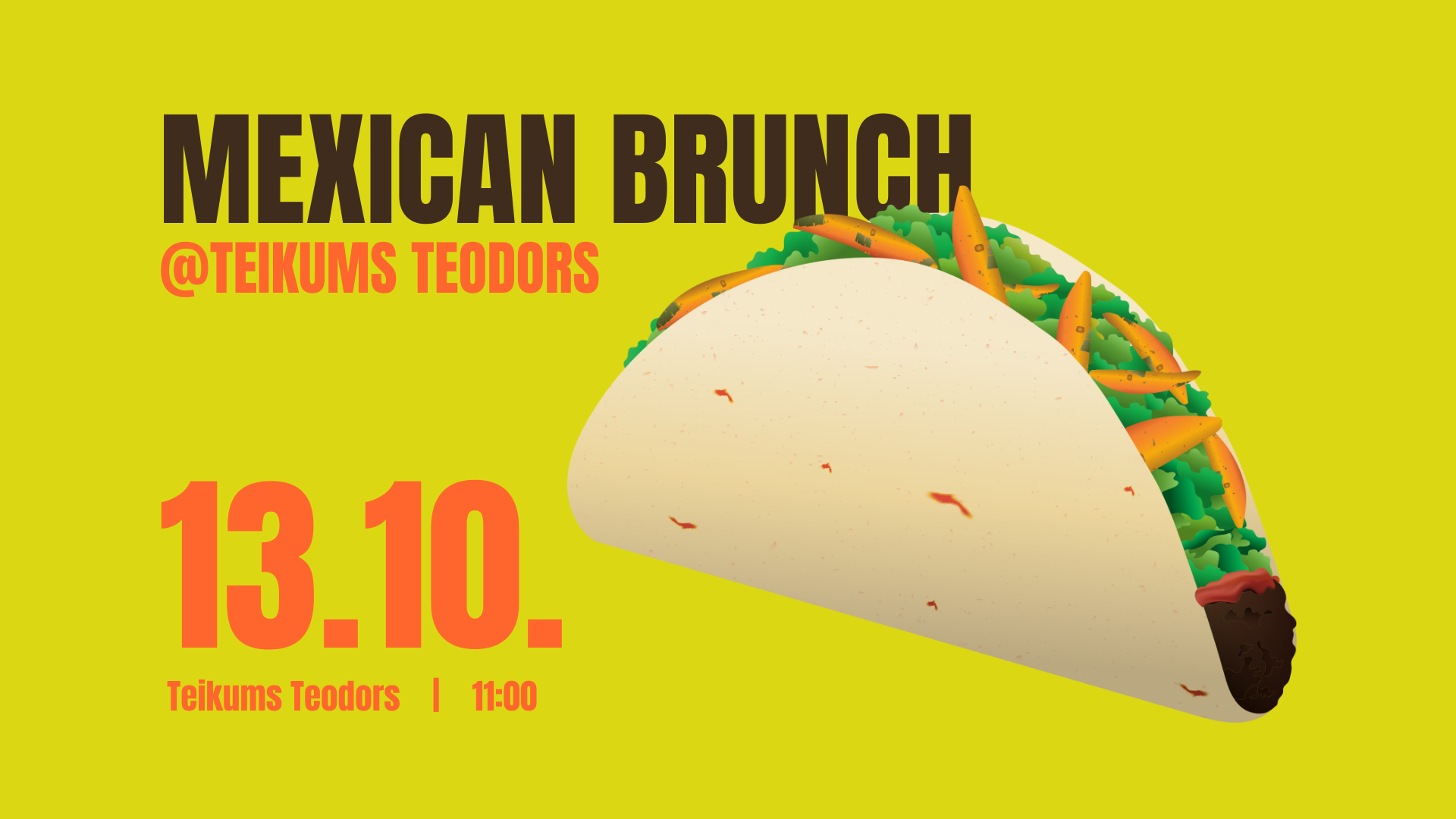 Mexican Brunch @Teikums Teodors