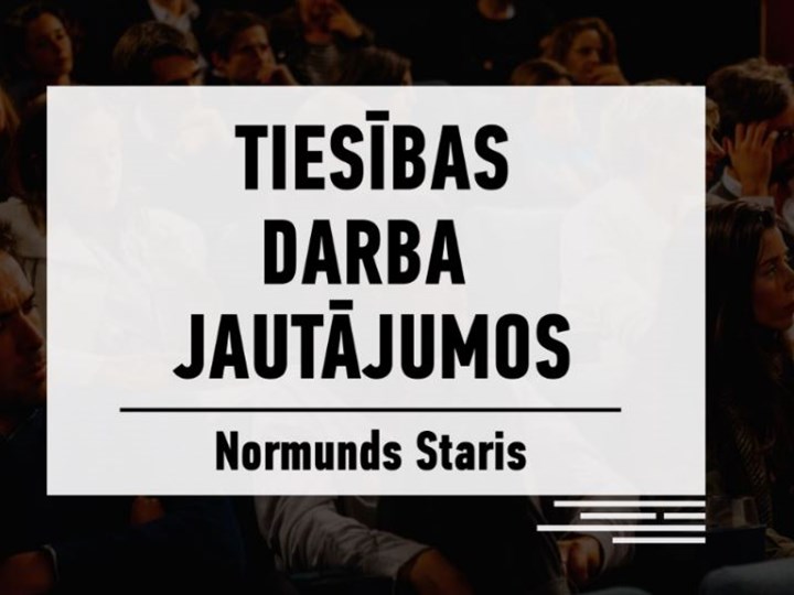 Tiesības darba jautājumos / Normunds Staris