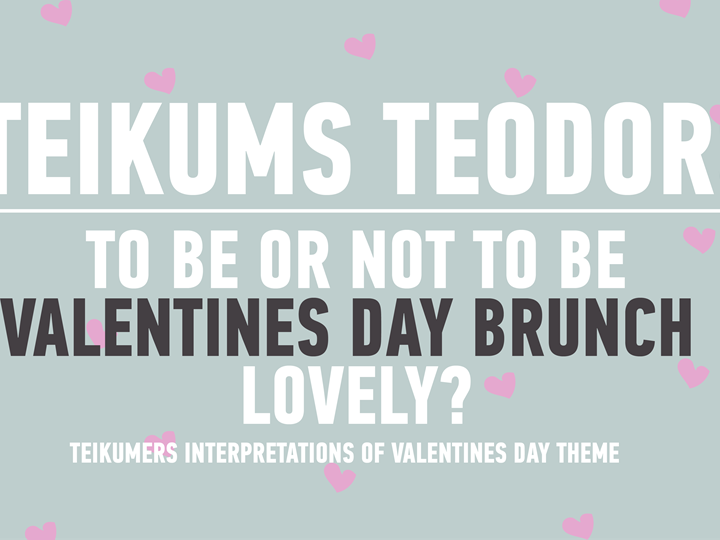 To be or not to be Valentines Day Brunch lovely? // Teikums Teodors