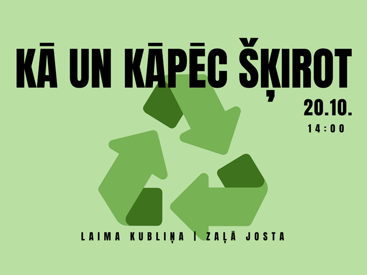 Kā un kāpēc šķirot? // Laima Kubliņa