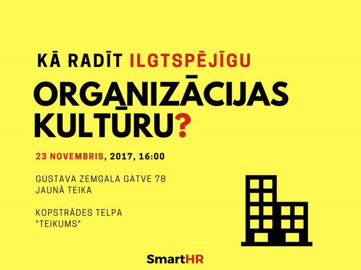 Kā radīt ilgtspējīgu organizācijas kultūru?