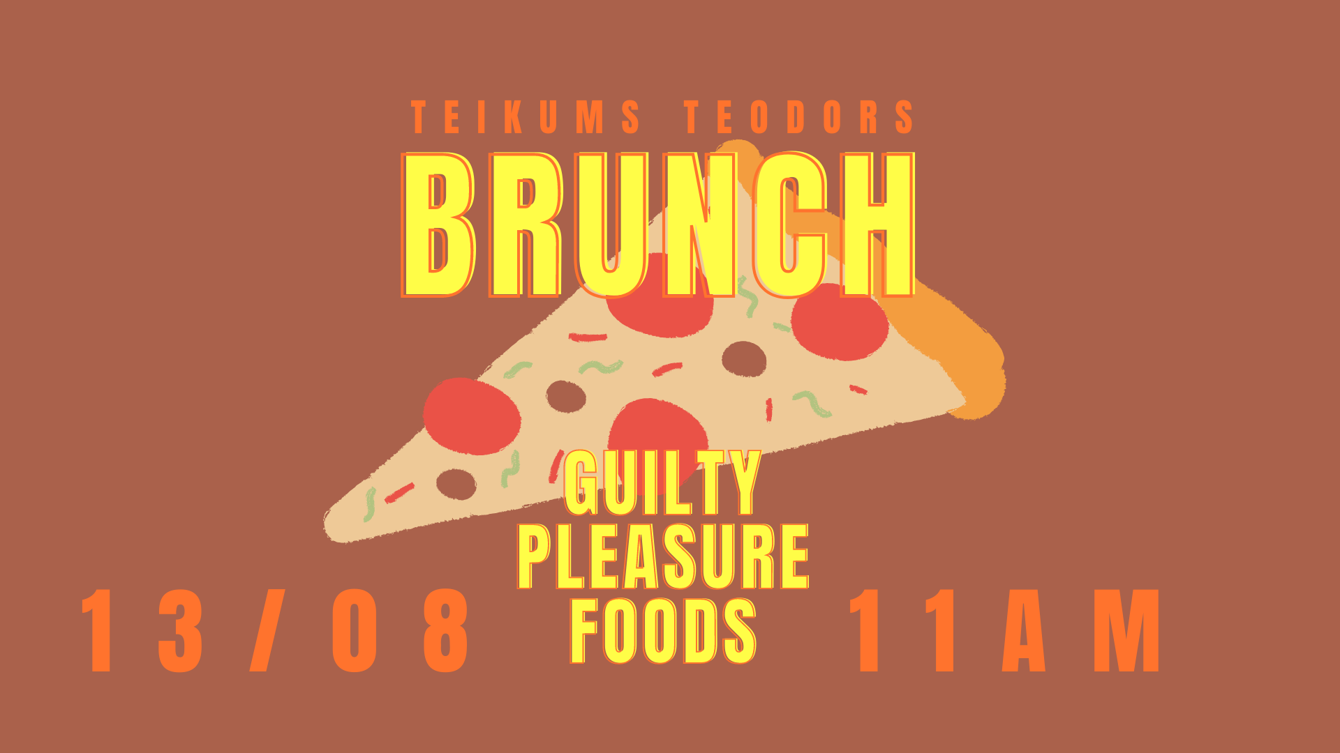 Teikums Teodors Guilty Pleasure Foods Brunch