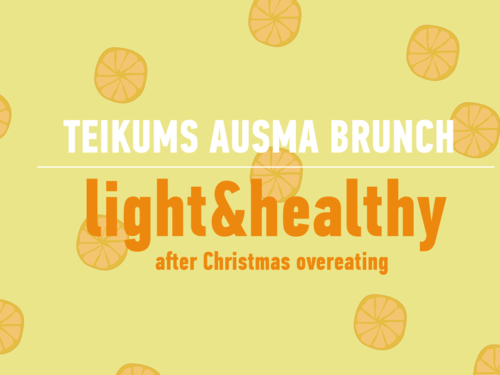 Teikums Ausma Brunch // Light&Healthy